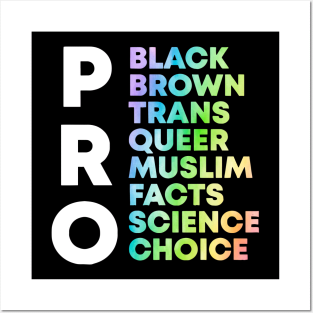 Pro Black Pro Brown Pro Trans Pro Queer Posters and Art